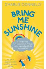 Bring Me Sunshine af Charlie Connelly