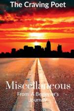 Miscellaneous af The Craving Poet