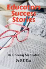 Educators Success Stories af Dr R K Das