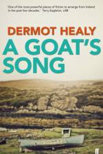 A Goat's Song af Dermot Healy