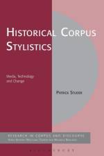 Historical Corpus Stylistics af Patrick Studer
