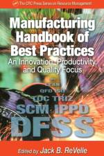 Manufacturing Handbook of Best Practices