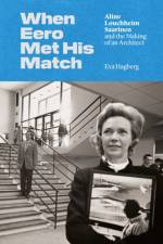 When Eero Met His Match af Eva Hagberg