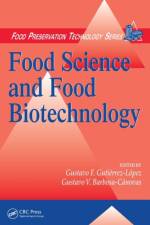 Food Science and Food Biotechnology af Gustavo F. Gutierrez-Lopez