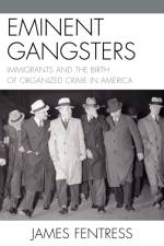 Eminent Gangsters af James Fentress