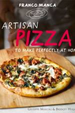 Franco Manca, Artisan Pizza to Make Perfectly at Home af Giuseppe Mascoli