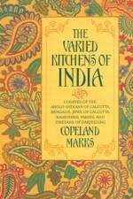 The Varied Kitchens of India af Copeland Marks