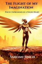The Flight of My Imagination af Vardan Singh