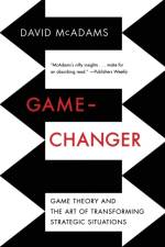 Game-Changer af David (Duke University) McAdams