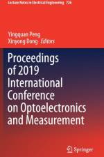 Proceedings of 2019 International Conference on Optoelectronics and Measurement