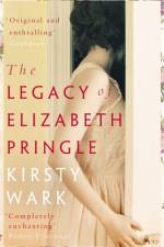 The Legacy of Elizabeth Pringle af Kirsty Wark