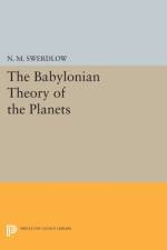 The Babylonian Theory of the Planets af Noel M. Swerdlow