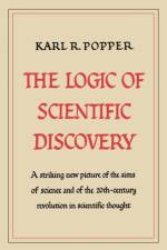 The Logic of Scientific Discovery af Karl R Popper
