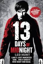 Thirteen Days of Midnight af Leo Hunt
