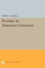 Frontier in American Literature af Edwin S. Fussell