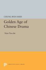 Golden Age of Chinese Drama af Chung-wen Shih