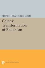 Chinese Transformation of Buddhism af Kenneth Kuan Sheng Ch'en