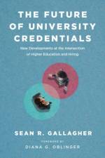 The Future of University Credentials af Sean R. Gallagher
