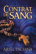 Contrat de Sang af Ariel Tachna