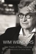 The Pixels of Paul Cezanne af Wim Wenders