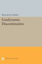 Gasdynamic Discontinuities af Wallace Dean Hayes