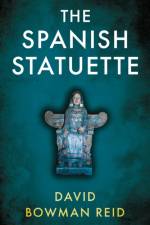 The Spanish Statuette af David Bowman Reid