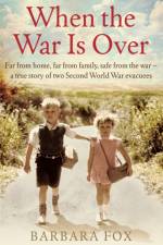 When the War Is Over af Barbara Fox