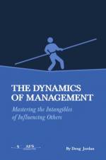 The Dynamics of Management af Doug Jordan