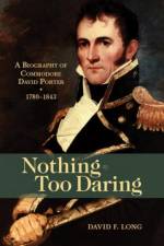 Nothing Too Daring af David F. Long