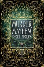 Murder Mayhem Short Stories