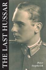 The Last Hussar af Peter Stephaich