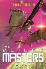 The Veiled Masters af Tim Pratt