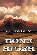 Bone Rider (Deutsch) (Translation) af J Fally