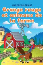 Livre de coloriage grange rouge et animaux de la ferme af Coloring Pages for Kids