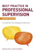 Best Practice in Professional Supervision, Second Edition af Allyson Davys