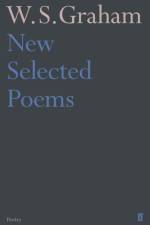 New Selected Poems of W. S. Graham af W.S. Graham