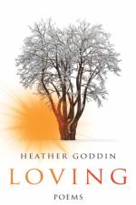 Loving af Heather Goddin