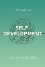 The Way to Self-Development af George Kiourtzidis