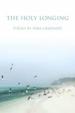 The Holy Longing af Vera Graziadei