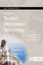 Tourism Information Technology af Pierre (University of Queensland Benckendorff