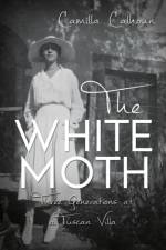 The White Moth af Camilla Calhoun