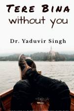 Tere Bina af Dr Yaduvir Singh