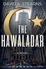 The Hawaladar af David A Stearns