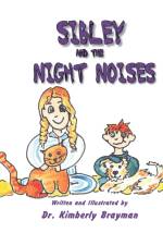 Sibley and the Night Noises af Kimberly Brayman