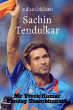 Sachin Tendulkar af MR Vivek Kumar Pandey Shambhunath