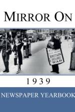 Mirror On 1939