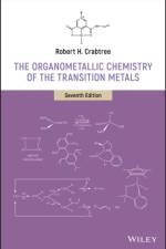 The Organometallic Chemistry of the Transition Metals af Robert H. (Yale University) Crabtree