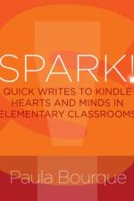 SPARK! af Paula Bourque