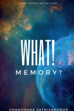 What! Memory? af Chandhana Sathishkumar