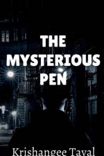 The Mysterious pen af Krishangee Tayal